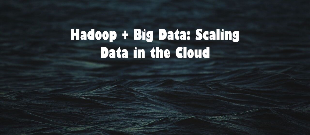 What is Hadoop? A-Z of Hadoop and Big Data